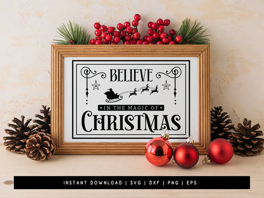 Farmhouse Believe in the Magic of Christmas Sign SVG