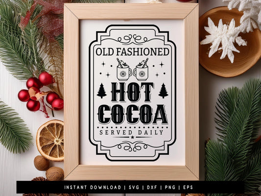 Farmhouse Christmas Sign SVG - Old Fashioned Hot Cocoa