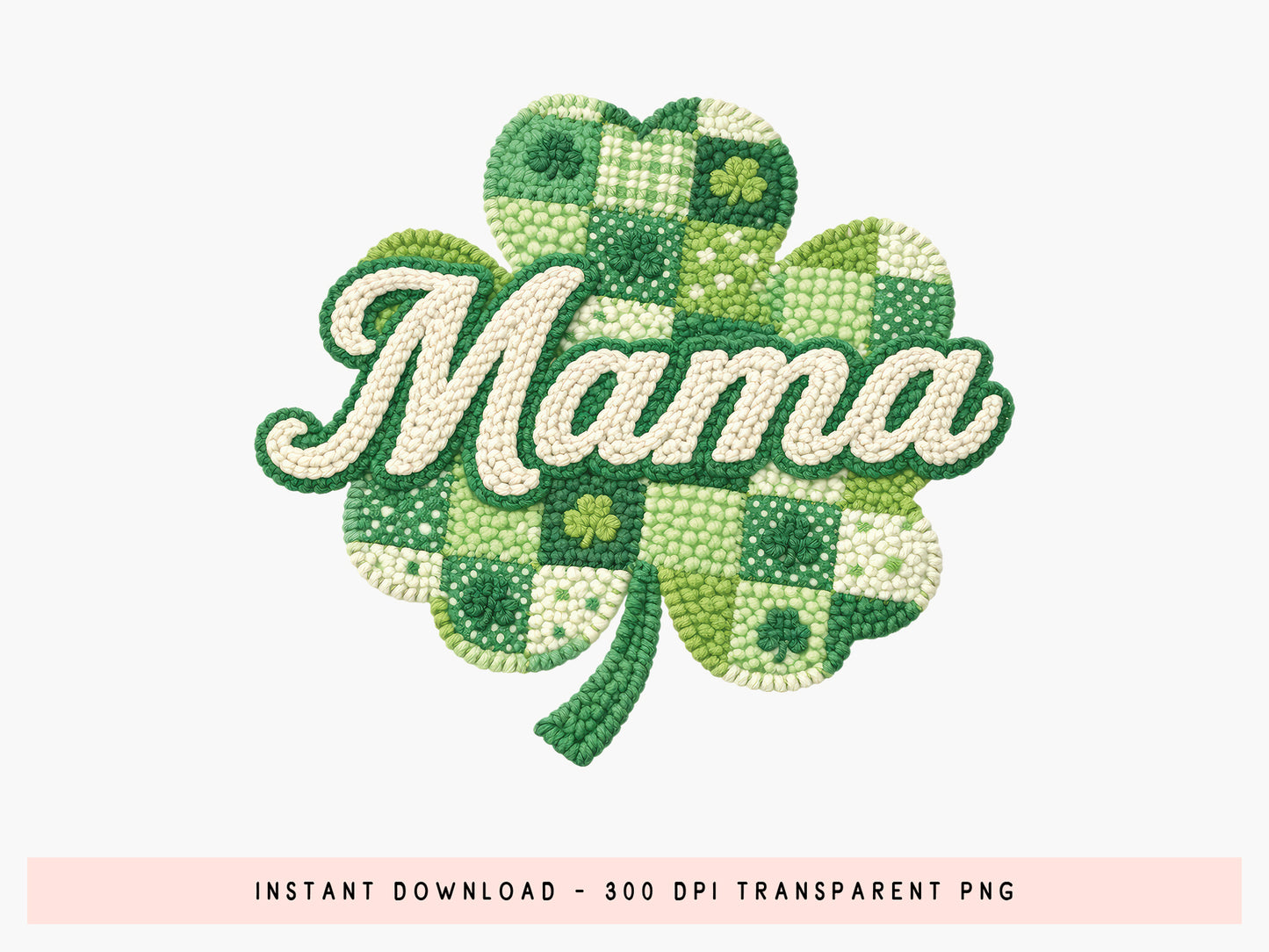 Faux Yarn Clover Mama St Patrick's Sublimation