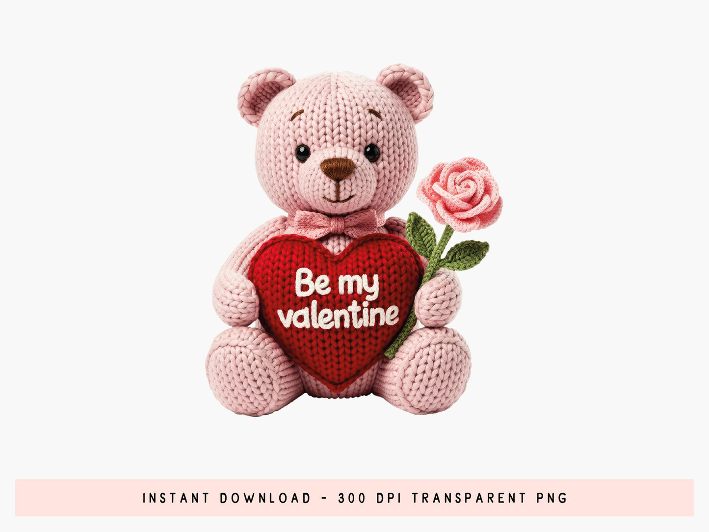 Faux Yarn Teddy Bear Be My Valentine Sublimation