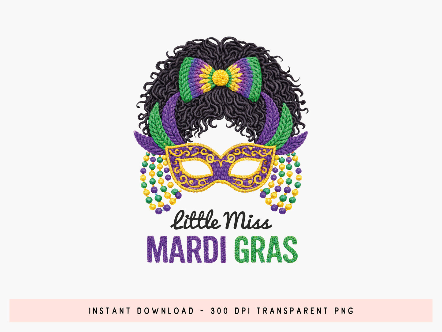 Faux Yarn Little Miss Mardi Gras Sublimation PNG
