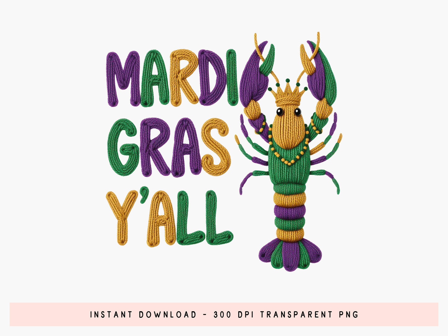 Faux Yarn Mardi Gras Y'all Crawfish Sublimation