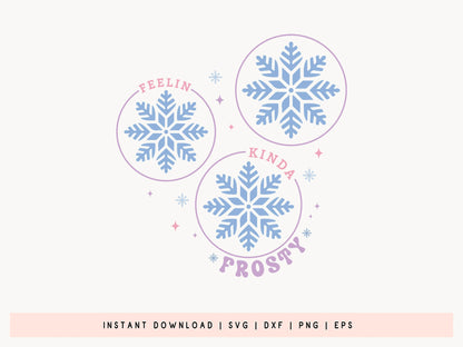 Feelin' Kinda Frosty - Winter Quote SVG