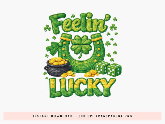 Feelin' Lucky, Faux Yarn St Patrick's Day PNG