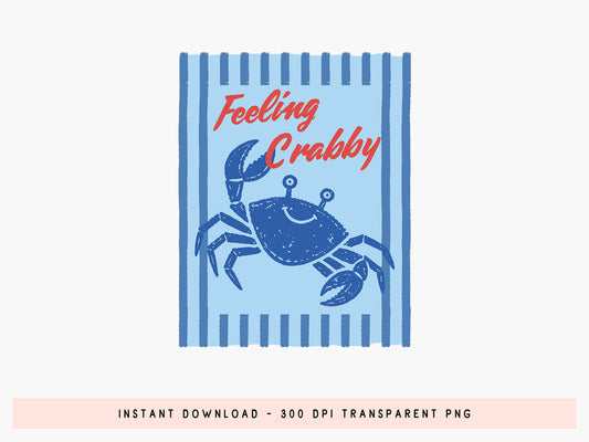 Feeling Crabby, Coastal Summer Sublimation PNG
