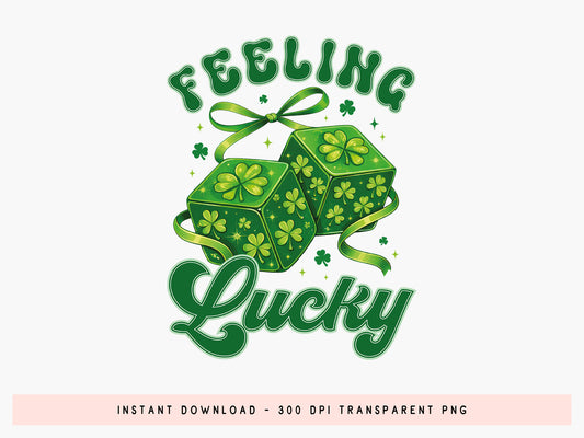 Feeling Lucky, Preppy St Patrick's Day Sublimation