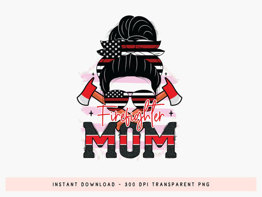 Firefighter Mom PNG Sublimation Design
