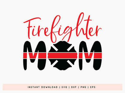 Firefighter Mom SVG Design