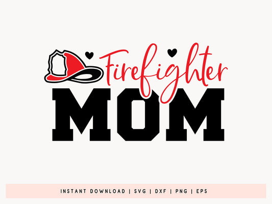 Firefighter Mom SVG