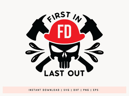 First In Last Out, Firefighter Skull SVG