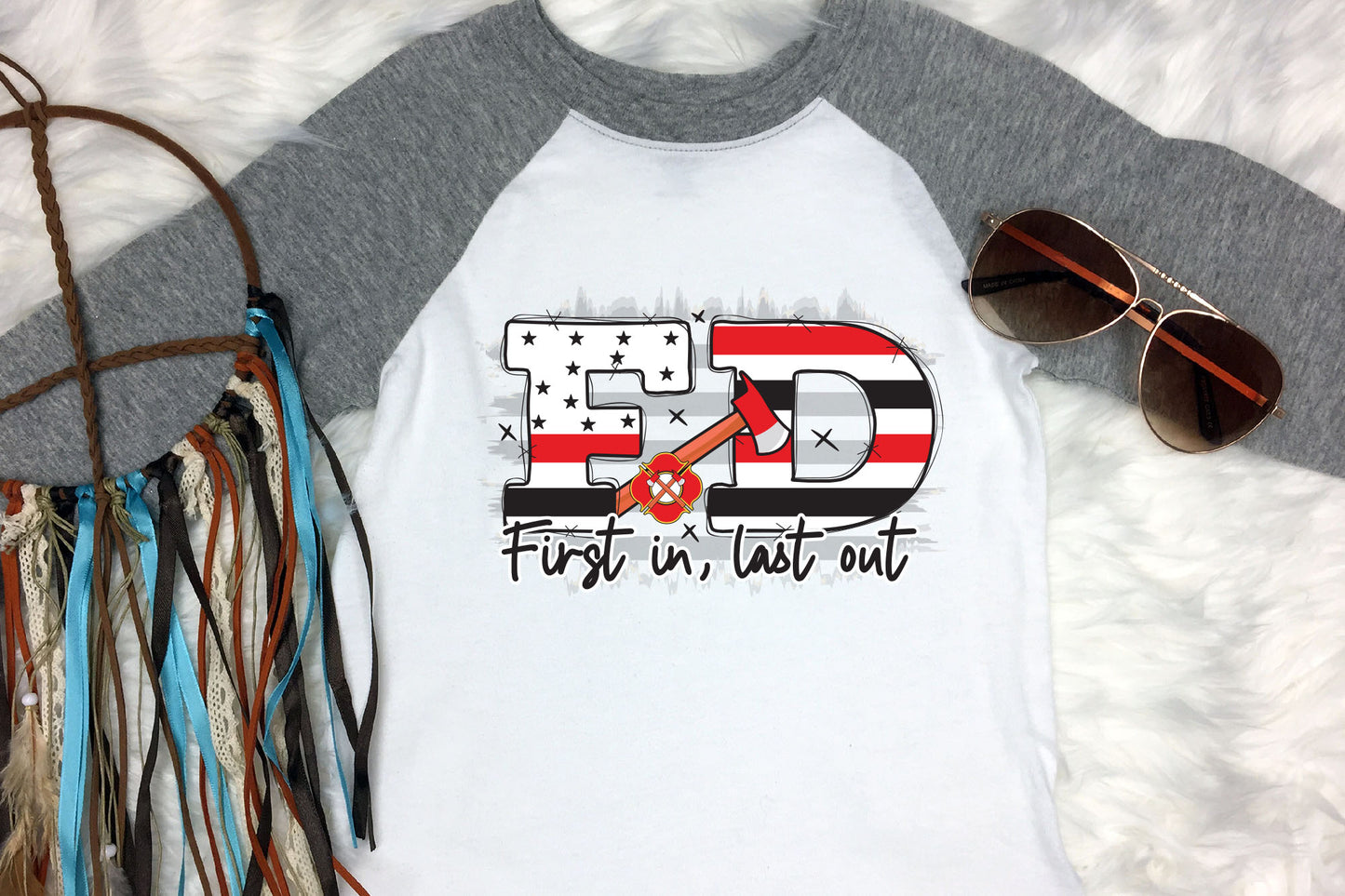 First in Last Out, Firefighter Sublimation Design