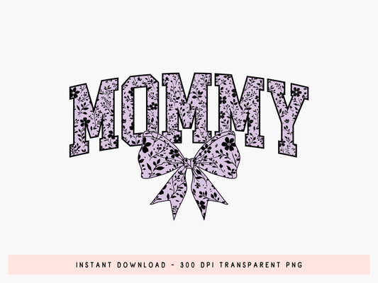 Floral Coquette Mommy Sublimation Transfer