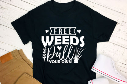 Free Weeds Pull You Own, Gardening SVG Design