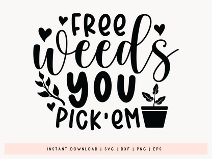 Free Weeds You Pick'em, Gardening SVG