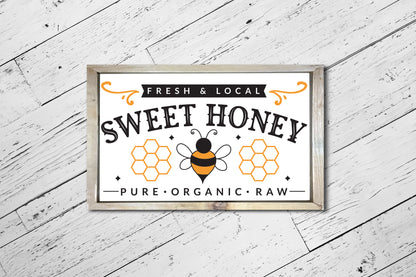 Fresh & Local Sweet Honey, Bee Sign Design SVG