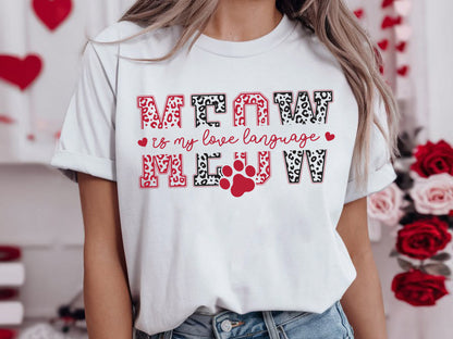 Funny Cat Valentine SVG - Meow Is My Love Language