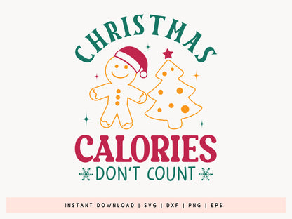 Funny Christmas Calories Don't Count SVG