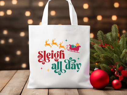 Funny Christmas SVG Design - Sleigh All Day