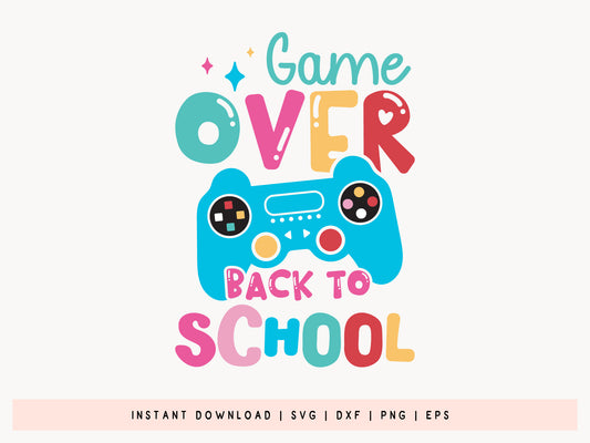 Game Over Back to School SVG Design