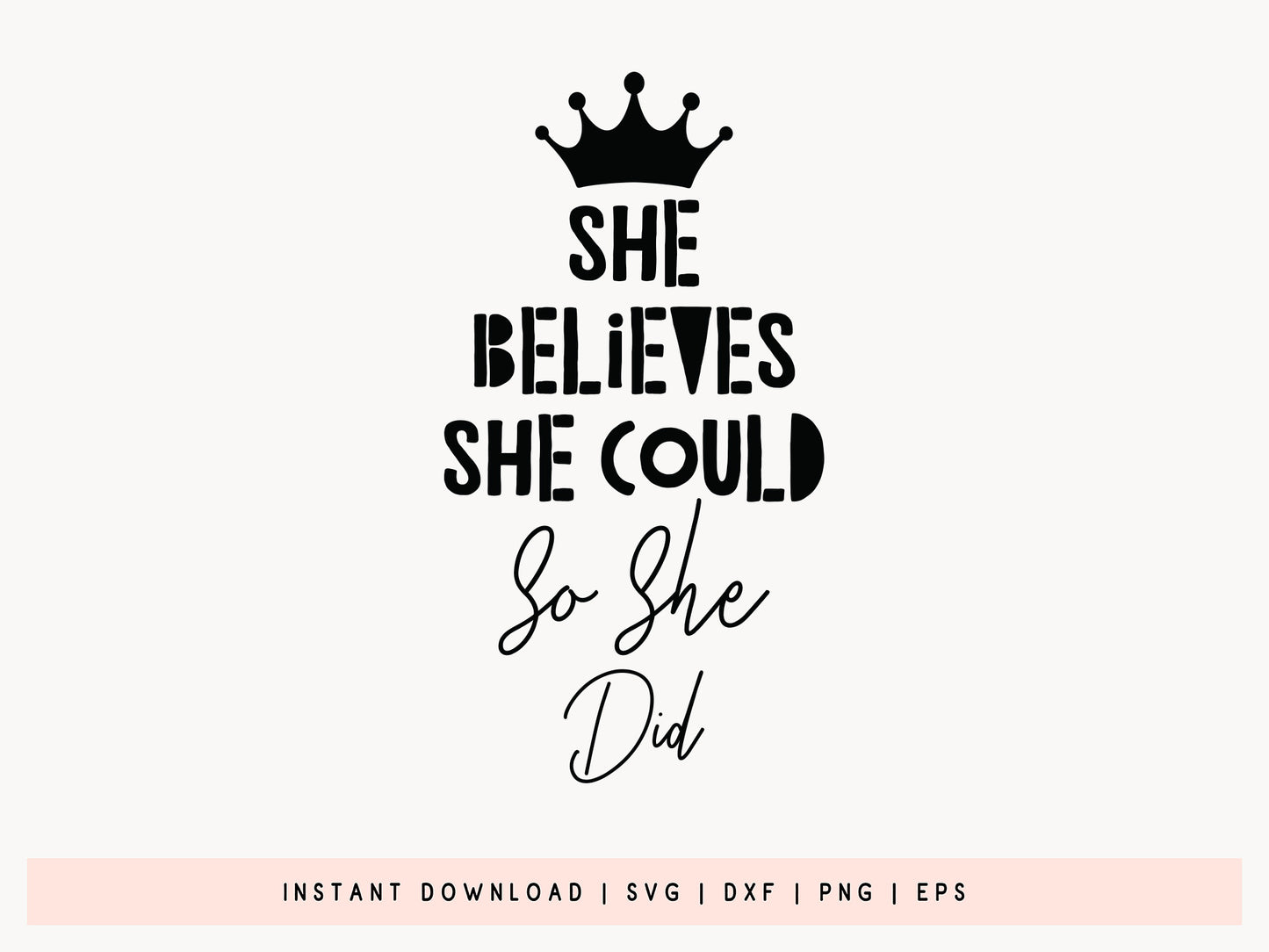 Girl Power SVG Graphic - She Believes She Could So She Did