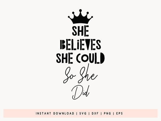 Girl Power SVG Graphic - She Believes She Could So She Did