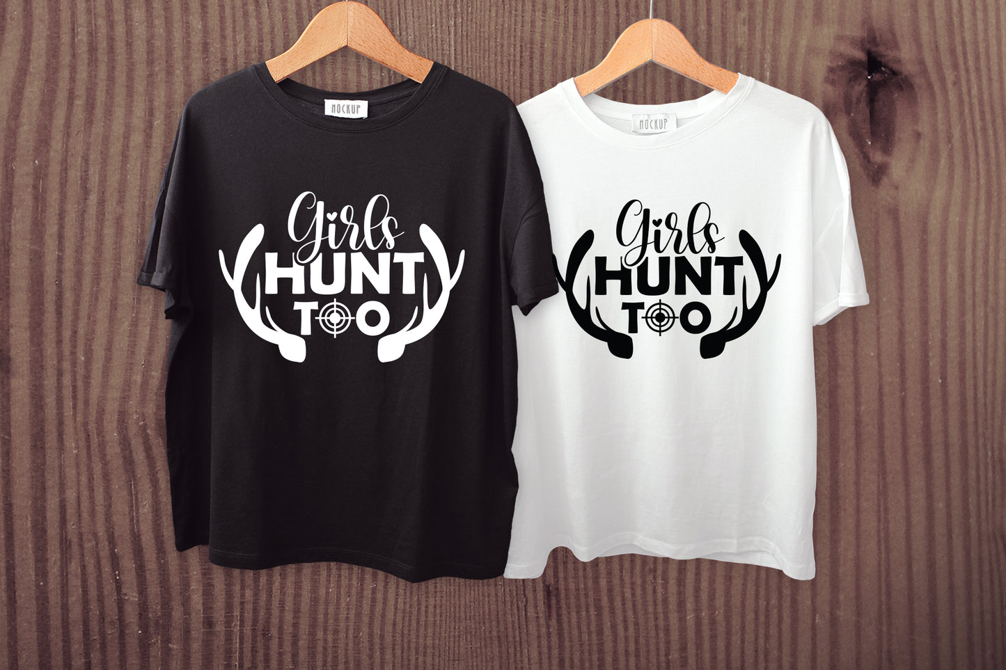 Girls Hunt Too, Hunting Quote SVG