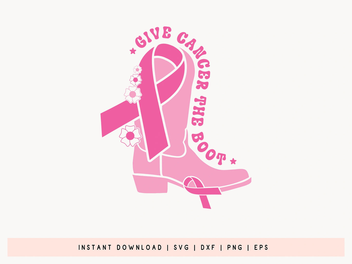 Give Cancer the Boot - Breast Cancer SVG