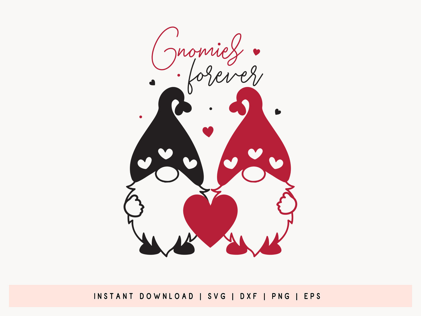 Gnomies Forever - Valentines SVG Cut File