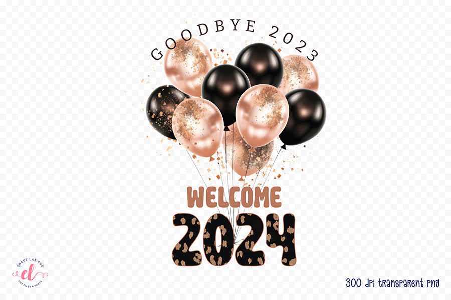 Goodbye 2023 Welcome 2024 PNG - New Year's Eve Shirts