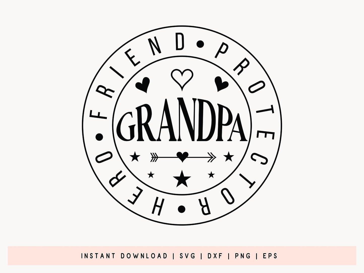 Grandpa Hero Friend Protector, Fathers Day Vector SVG