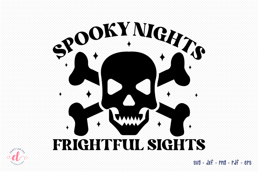 Halloween SVG | Spooky Nights Frightful Sights