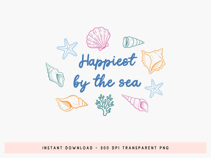 Happiest by the Sea, Coastal Summer PNG Sublimation