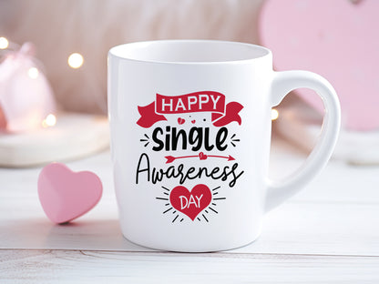 Happy Single Awareness Day, Anti Valentine Cut File SVG