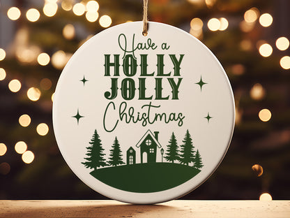 Have A Holly Jolly Christmas Ornament SVG Design