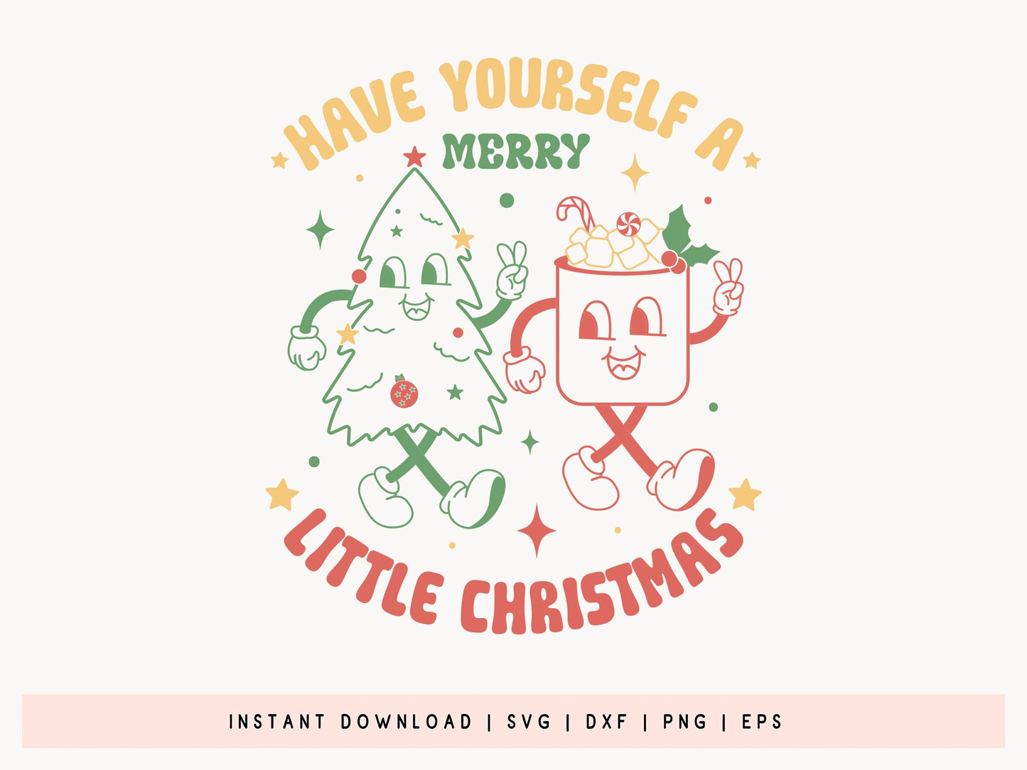 Have Yourself a Merry Little Christmas Retro SVG