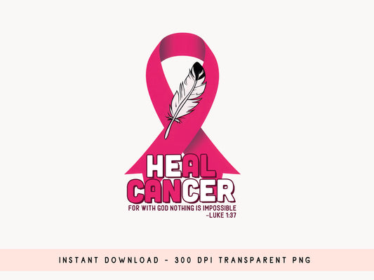 Heal Cancer - Breast Cancer Sublimation Design