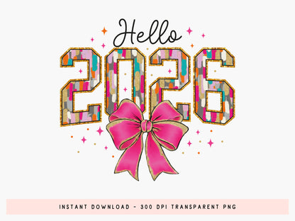 Hello 2026, Pink Coquette New Year Sublimation