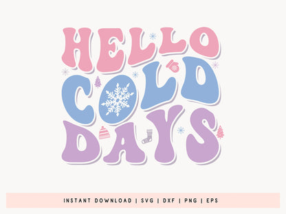 Hello Cold Days - Cozy Winter SVG