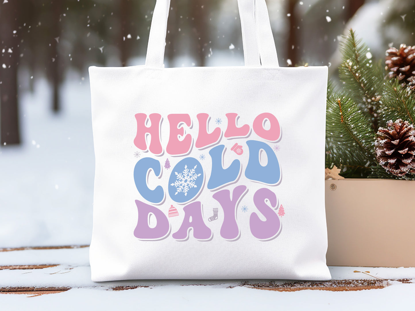 Hello Cold Days - Cozy Winter SVG