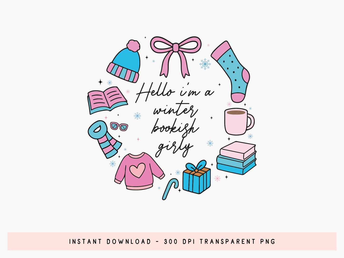 Hello I'm a Winter Bookish Girly PNG Sublimation