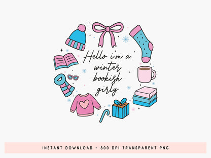 Hello I'm a Winter Bookish Girly PNG Sublimation