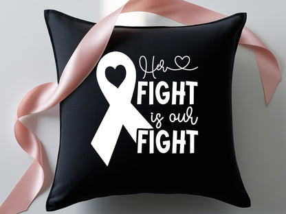 Her Fight is Our Fight - Breast Cancer Awareness SVG