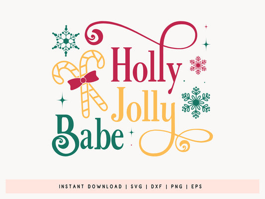 Holly Jolly Babe - Handcrafted Christmas SVG