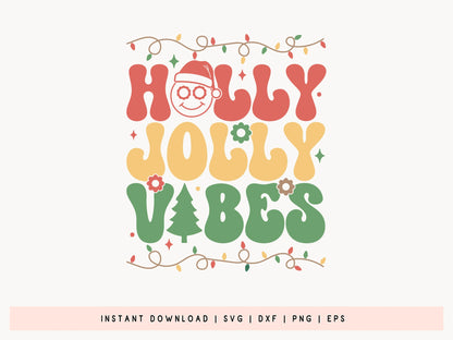 Holly Jolly Vibes - Retro Christmas SVG Cut File