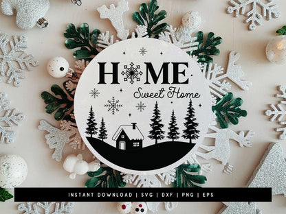 Home Sweet Home - Round Winter Sign SVG