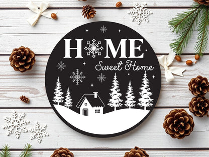 Home Sweet Home - Round Winter Sign SVG