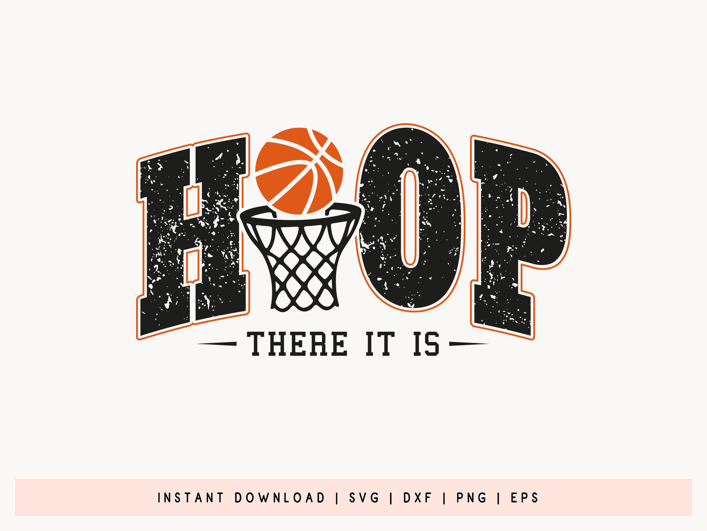 Hope There It is, Basketball SVG Vector