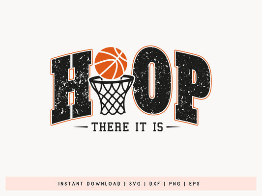 Hope There It is, Basketball SVG Vector