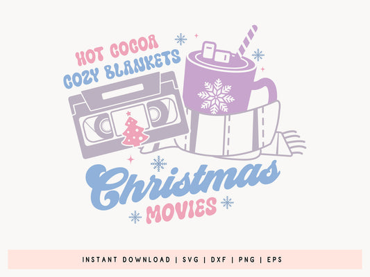 Hot Cocoa Cozy Blankets Christmas Movies - Winter SVG