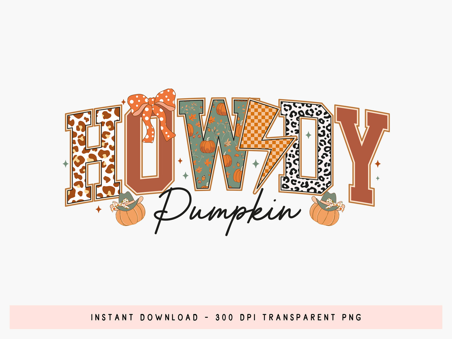 Howdy Pumpkin, Coquette Fall Quote Sublimation